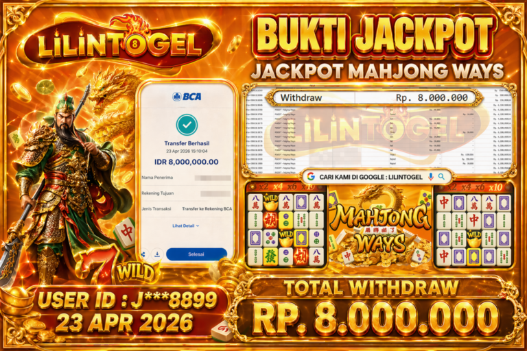 BUKTI WITHDRAW LILINTOGEL KEMENANGAN JACKPOT DI MAHJONG WAYS 23 APRIL 2026