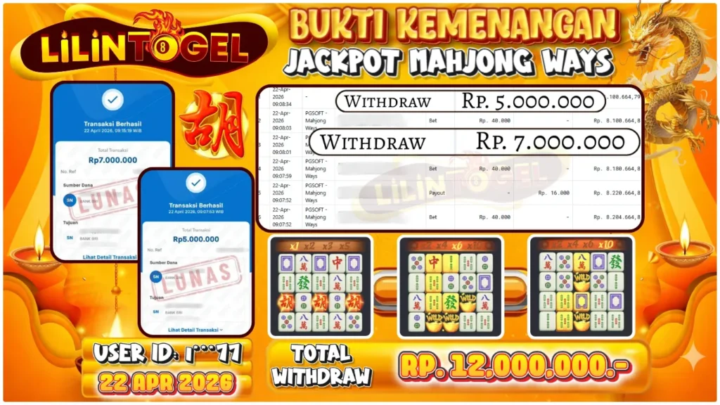 BUKTI WITHDRAW LILINTOGEL KEMENANGAN JACKPOT DI MAHJONG WAYS 22 APRIL 2026