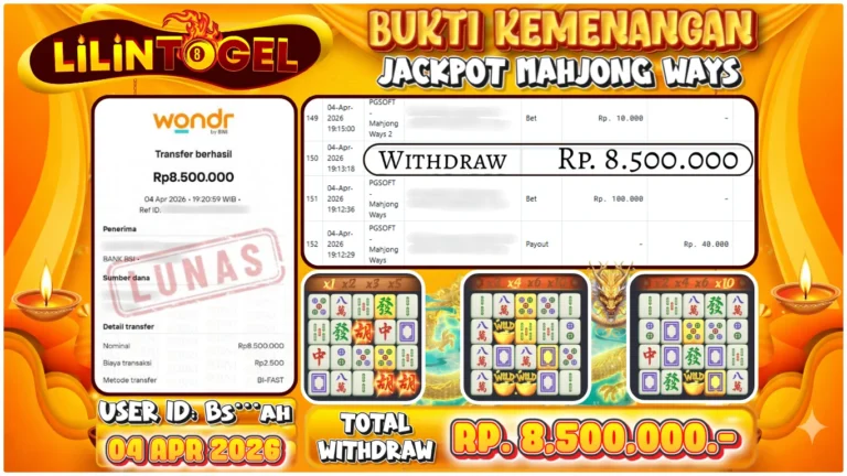BUKTI WITHDRAW LILINTOGEL KEMENANGAN JACKPOT DI MAHJONG WAYS 04 APRIL 2026