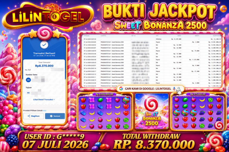 BUKTI WITHDRAW LILINTOGEL KEMENANGAN JACKPOT DI SWEET BONANZA 2500 07 JULY 2026