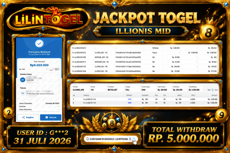BUKTI WITHDRAW LILINTOGEL KEMENANGAN JACKPOT DI ILLIONIS MID 31 Juli 2026