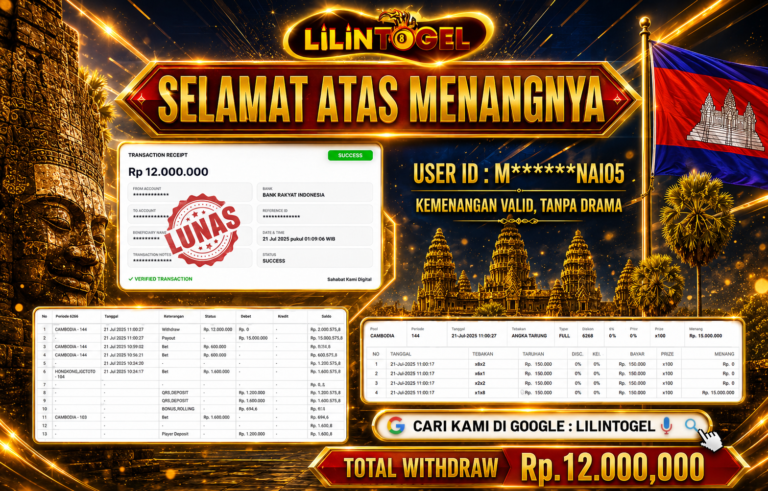 BUKTI WITHDRAW LILINTOGEL KEMENANGAN JACKPOT DI TOGEL CAMBODIA 21 Juli 2026