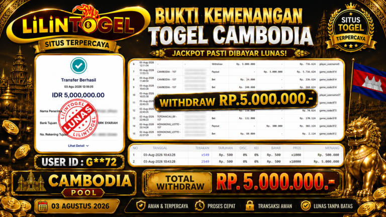 BUKTI WITHDRAW LILINTOGEL KEMENANGAN JACKPOT DI TOGEL CAMBODIA 03 Aug 2026