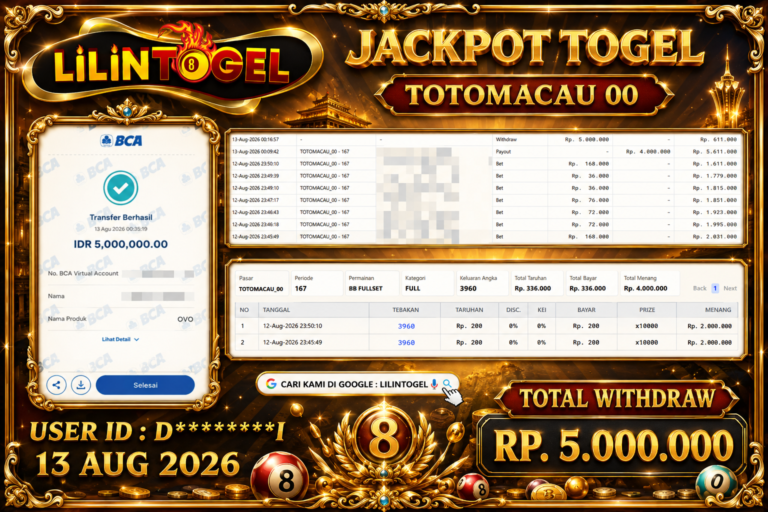 BUKTI WITHDRAW LILINTOGEL KEMENANGAN JACKPOT DI TOTOMACAU 00 13 Aug 2026