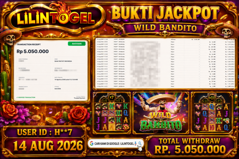BUKTI WITHDRAW LILINTOGEL KEMENANGAN JACKPOT DI WILD BANDITO 14 Aug 2026