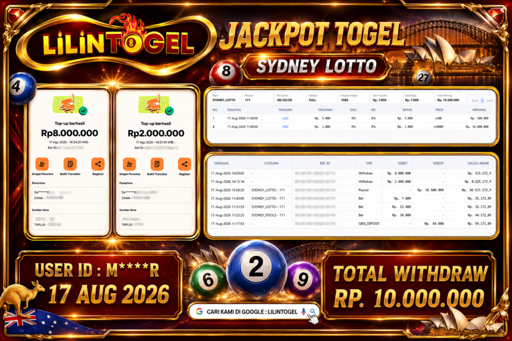 BUKTI WITHDRAW LILINTOGEL KEMENANGAN JACKPOT DI SYDNEY LOTTO 17 AUG 2026