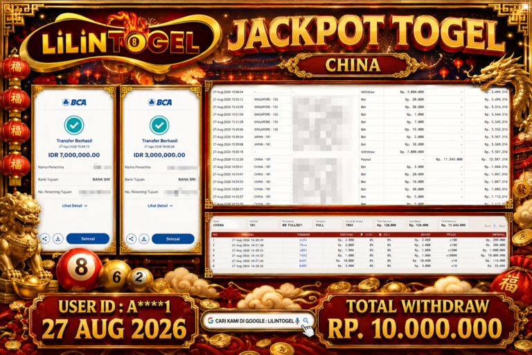 BUKTI WITHDRAW LILINTOGEL KEMENANGAN JACKPOT DI CHINA 27 Aug 2026